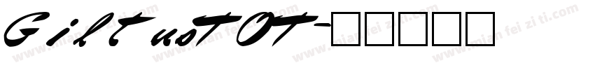 GiltusTOT字体转换