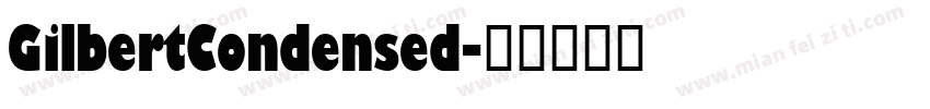 GilbertCondensed字体转换