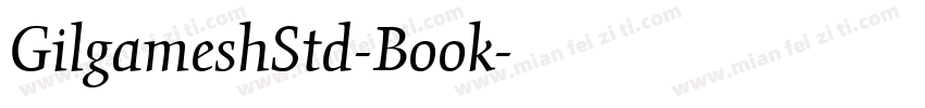 GilgameshStd-Book字体转换
