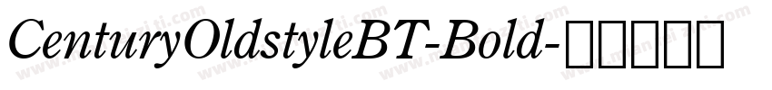 CenturyOldstyleBT-Bold字体转换