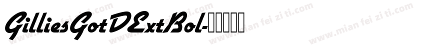 GilliesGotDExtBol字体转换