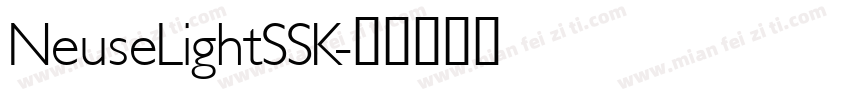 NeuseLightSSK字体转换