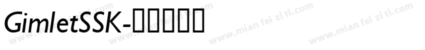 GimletSSK字体转换