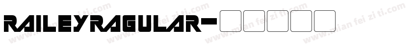 raileyragular字体转换