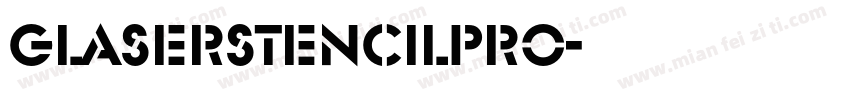GlaserStencilPro字体转换