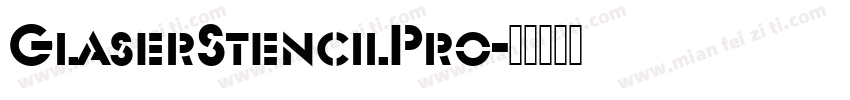 GlaserStencilPro字体转换