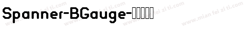 Spanner-BGauge字体转换