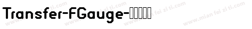 Transfer-FGauge字体转换