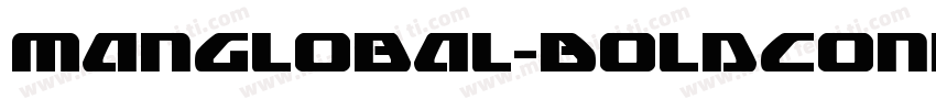 ManGlobal-BoldConden字体转换