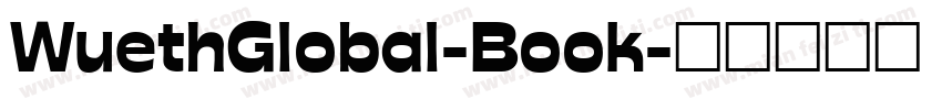 WuethGlobal-Book字体转换