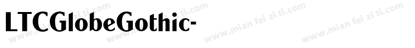 LTCGlobeGothic字体转换