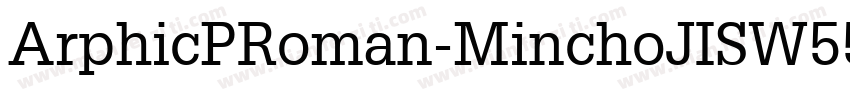 ArphicPRoman-MinchoJISW55-Blk字体转换