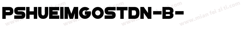 pshueiMGoStdN-B字体转换