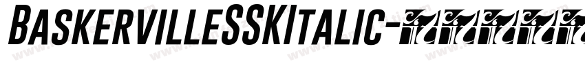 BaskervilleSSKItalic字体转换