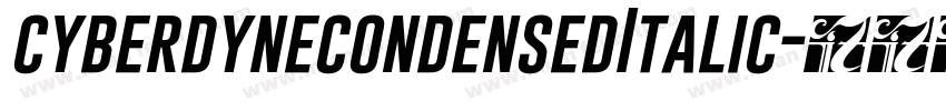 cyberdynecondensedItalic字体转换