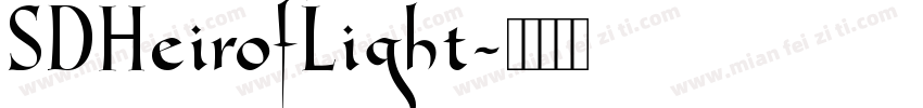 SDHeirofLight字体转换