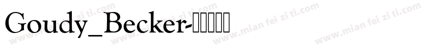 Goudy_Becker字体转换