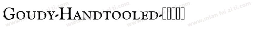 Goudy-Handtooled字体转换