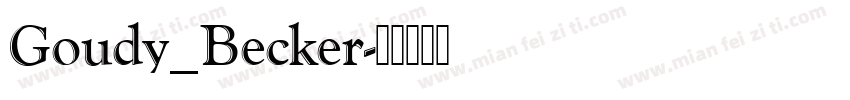 Goudy_Becker字体转换