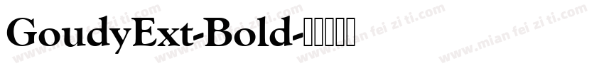 GoudyExt-Bold字体转换