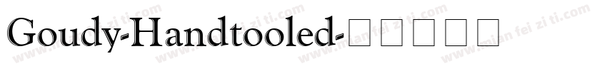 Goudy-Handtooled字体转换