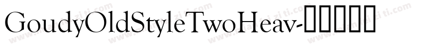 GoudyOldStyleTwoHeav字体转换