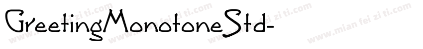 GreetingMonotoneStd字体转换