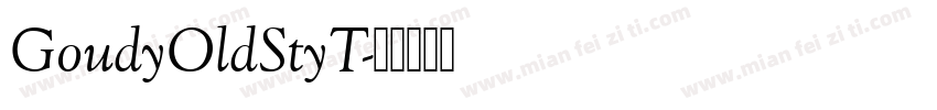GoudyOldStyT字体转换