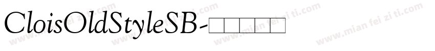 CloisOldStyleSB字体转换