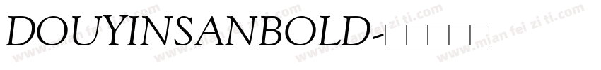 DOUYINSANBOLD字体转换