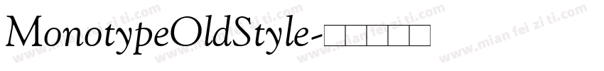 MonotypeOldStyle字体转换