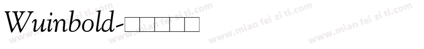 Wuinbold字体转换