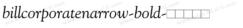 billcorporatenarrow-bold字体转换