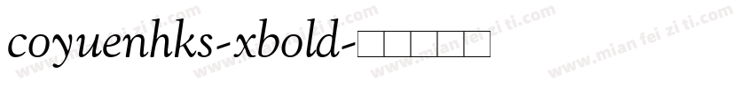 coyuenhks-xbold字体转换
