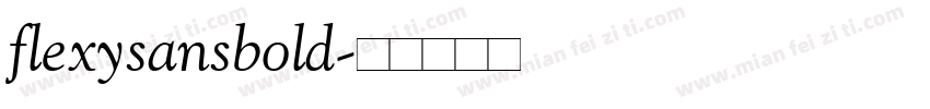 flexysansbold字体转换