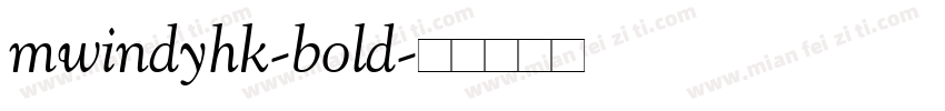 mwindyhk-bold字体转换