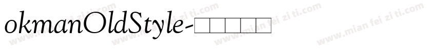 okmanOldStyle字体转换