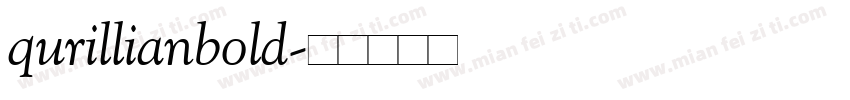 qurillianbold字体转换 qurillianbold字体转换