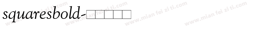 squaresbold字体转换