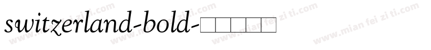 switzerland-bold字体转换
