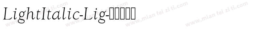 LightItalic-Lig字体转换