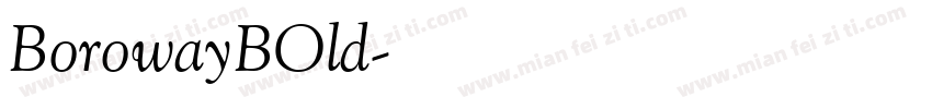 BorowayBOld字体转换