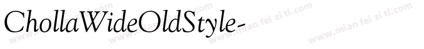 ChollaWideOldStyle字体转换
