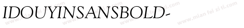 IDOUYINSANSBOLD字体转换