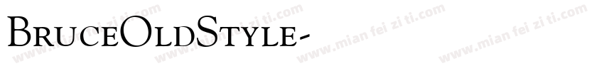 BruceOldStyle字体转换