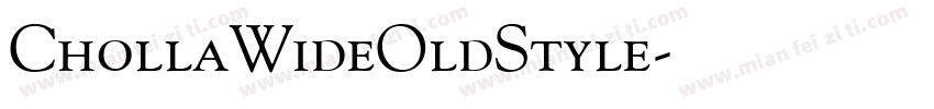 ChollaWideOldStyle字体转换