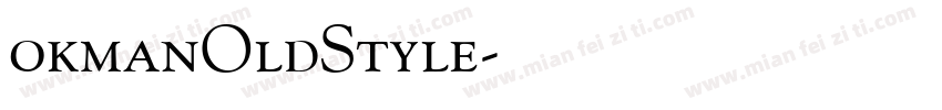 okmanOldStyle字体转换
