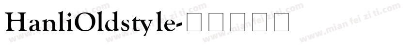 HanliOldstyle字体转换