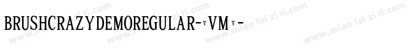 BrushcrazyDemoRegular-1vm2字体转换