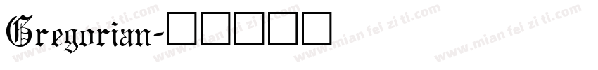 Gregorian字体转换
